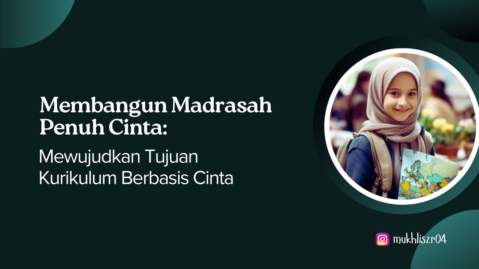 Membangun Madrasah Penuh Cinta