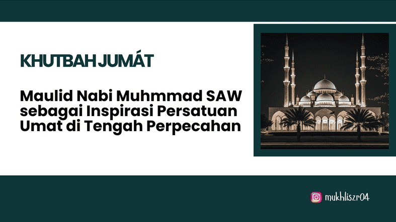 Khutbah Jum’at Maulid sebagai Inspirasi Persatuan Umat