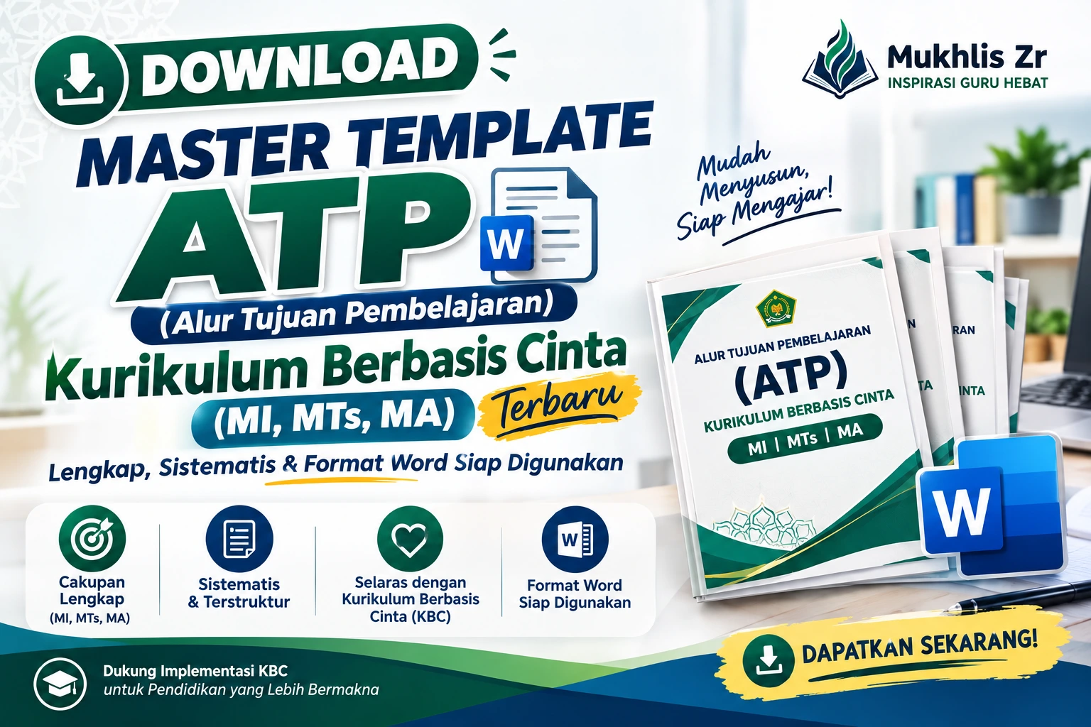 Download Master Template ATP (Alur Tujuan Pembelajaran) Kurikulum Berbasis Cinta Terbaru (MI MTs MA) Lengkap Sistematis & Format Word Siap Digunakan